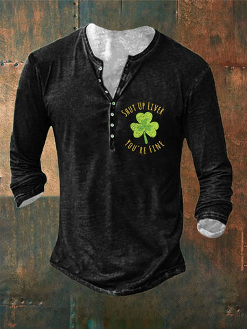 Men's Shut Up Liver You'Re Fine Clover V-Neck T-Shirt
