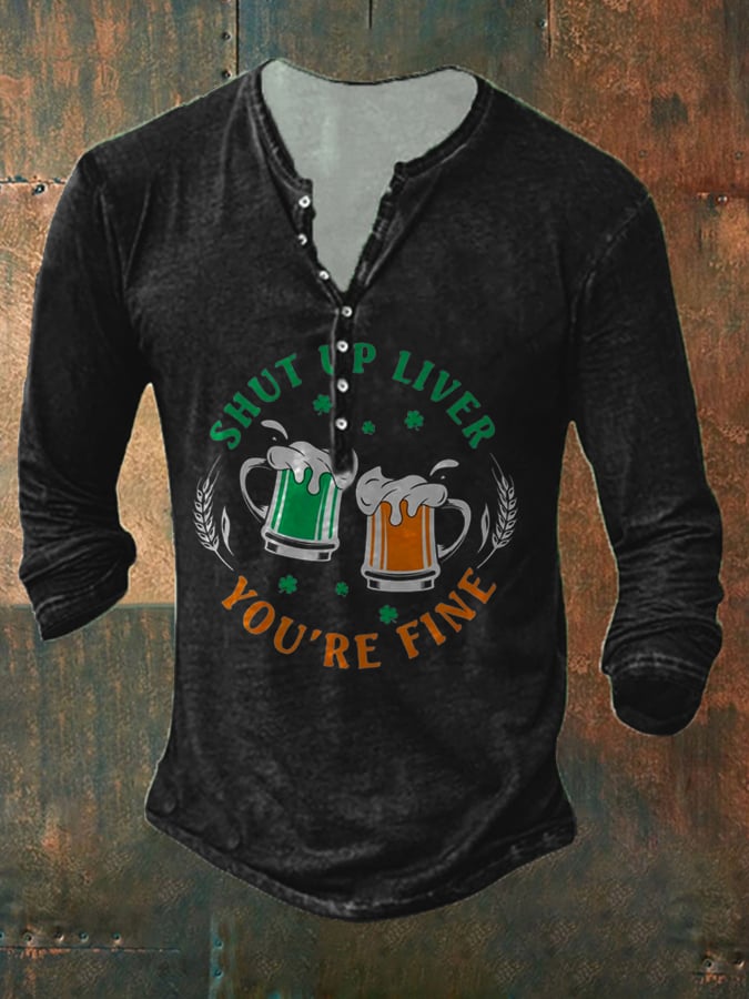Men's Shut Up Liver You're Fine Print Button Casual T-Shirt