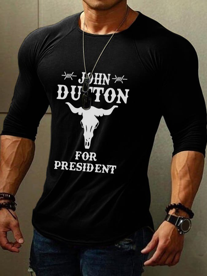 Men's John Dutton For President Round Neck Long Sleeve T-Shirt